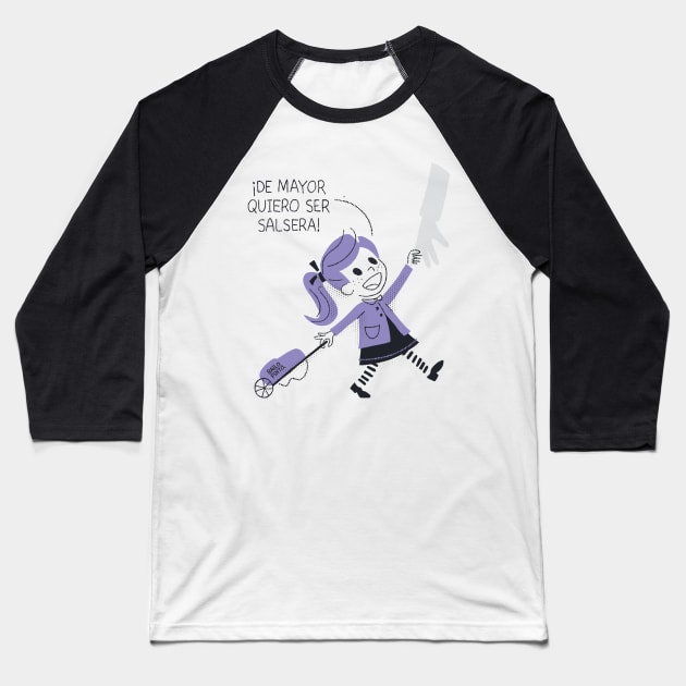 I want a be salsa dancer when I grow up Baseball T-Shirt by bailopinto